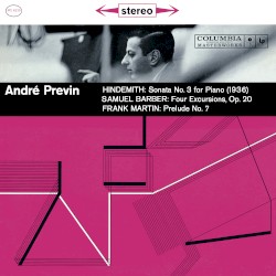 Hindemith: Piano Sonata no. 3 in B‐flat major, IPH 115 / Barber: Four Excursions, op. 20 / Martin: Prelude no. 7