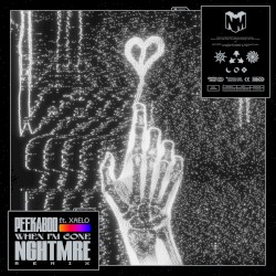 When I'm Gone (NGHTMRE remix)