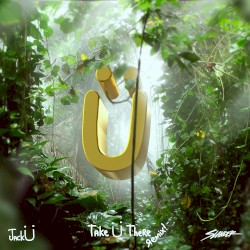 Take Ü There (Slander remix)