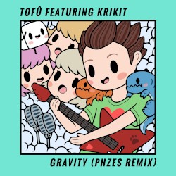 Gravity (PHZES remix)