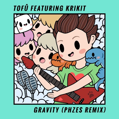 Gravity (PHZES remix)