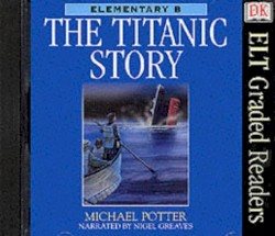 Elementary B: The Titanic Story