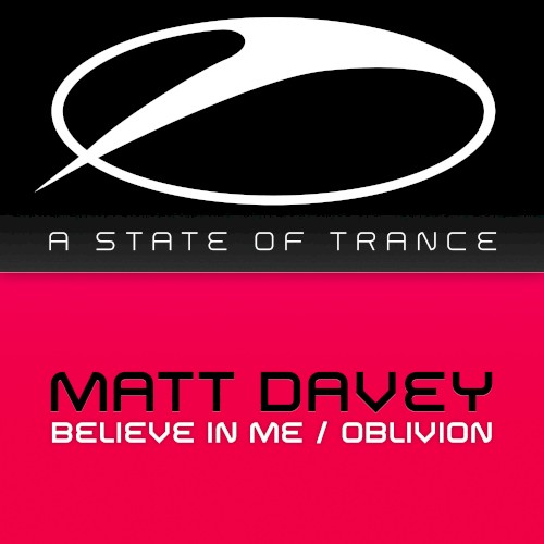 Believe in Me / Oblivion