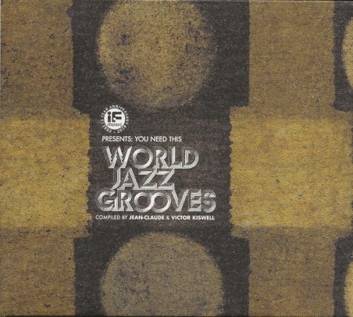If Music Presents: You Need This - World Jazz Grooves