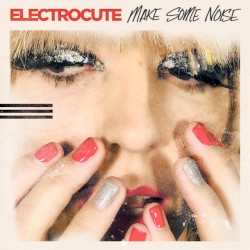 MAKE SOME NOISE