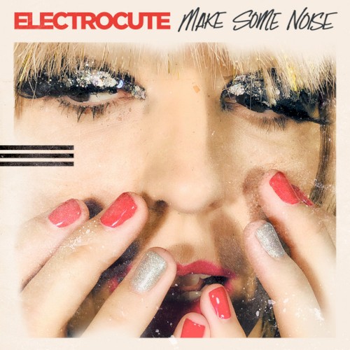 MAKE SOME NOISE