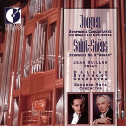 Jongen: Symphonie Concertante for Organ and Orchestra / Saint‐Saëns: Symphony no. 3 "Organ"