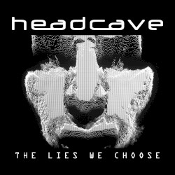 The Lies We Choose