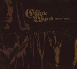 Pre-Electric Wizard 1989-1994