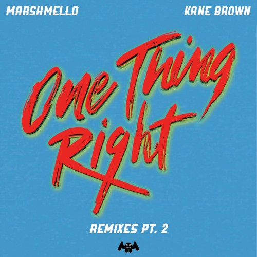 One Thing Right (Remixes Pt. 2)