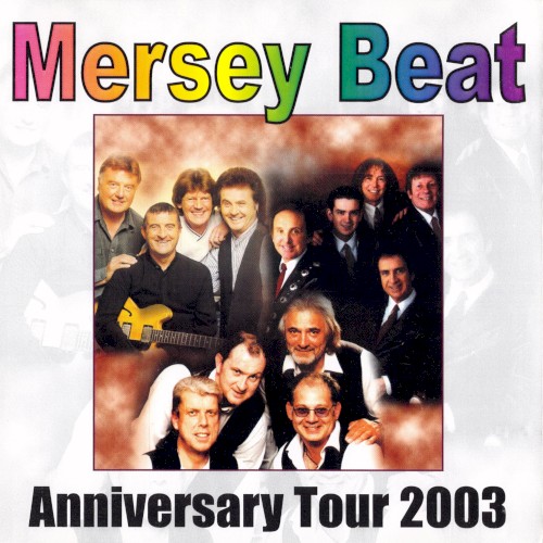 Mersey Beat – Anniversary Tour 2003