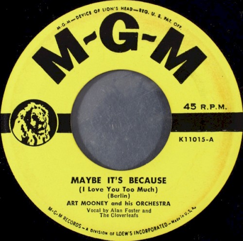 Maybe It's Because (I Love You Too Much) / The Song Is Ended (But the Melody Lingers on)