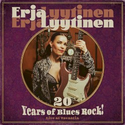 20 Years of Blues Rock! (Live at Tavastia)