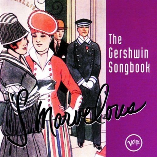 ’S Marvelous: The Gershwin Songbook