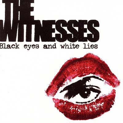 Black Eyes and White Lies