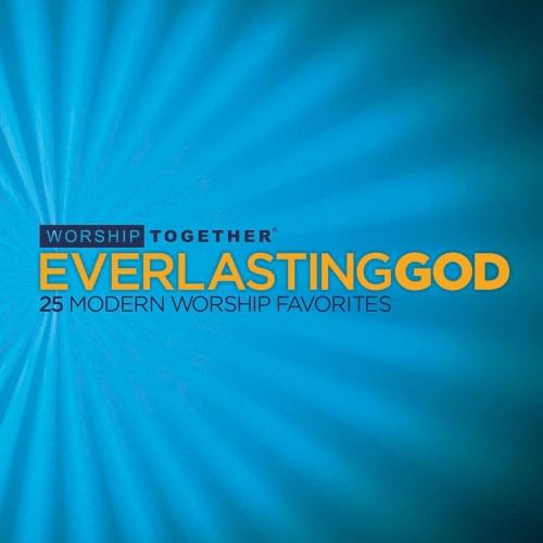 Everlasting God: 25 Modern Worship Favorites