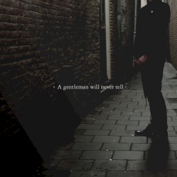 A Gentleman Will Never Tell