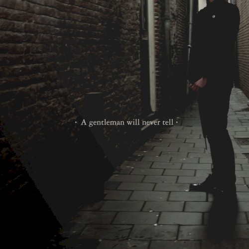 A Gentleman Will Never Tell