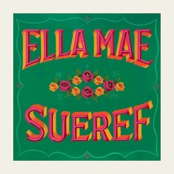 Ella Mae Sueref