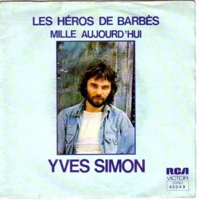 Les Héros de Barbès / Mille aujourd'hui