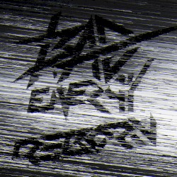 Bad Energy Reborn