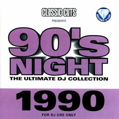 Classic Cuts Presents: 90s Night: The Ultimate DJ Collection: 1990
