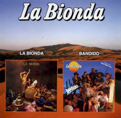 La Bionda / Bandido