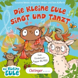Die kleine Eule singt und tanzt. Das 2. Liederalbum