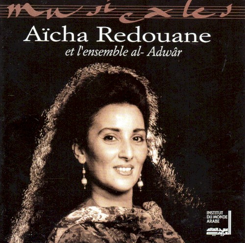 Aïcha Redouane & L'Ensemble Al-Adwâr