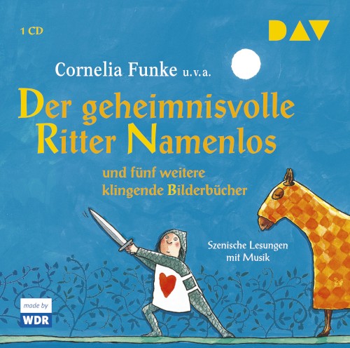 Der geheimnisvolle Ritter Namenlos und fünf weitere klingende Bilderbücher
