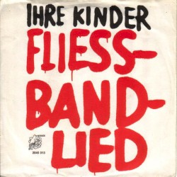 Fliessbandlied / Ein Lied Für Dich