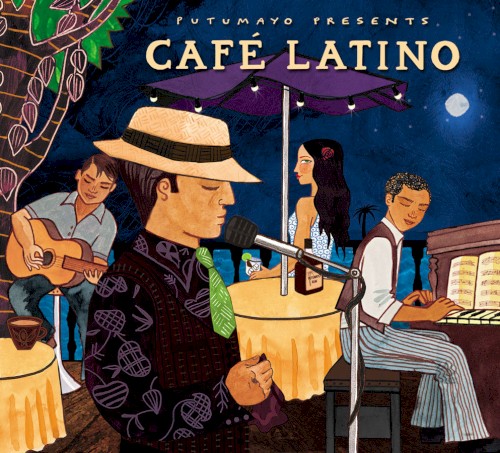 Putumayo Presents: Café Latino