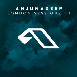 Anjunadeep London Sessions 01