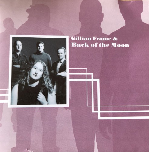 Gillian Frame & Back of the Moon