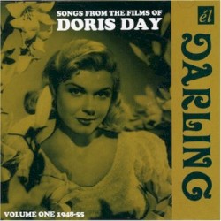 Darling: Songs From the Films of Doris Day, Volume One 1948-55