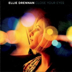 Close your eyes