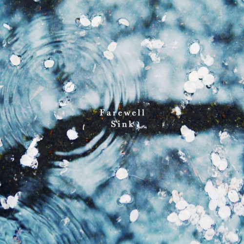 Farewell/Sink