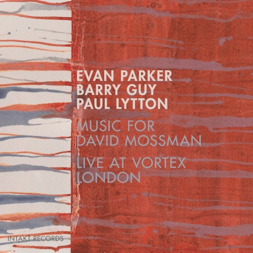 Music for David Mossman: Live at Vortex London