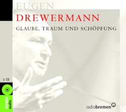 Redefreiheit : Glaube, Traum und Schöpfung