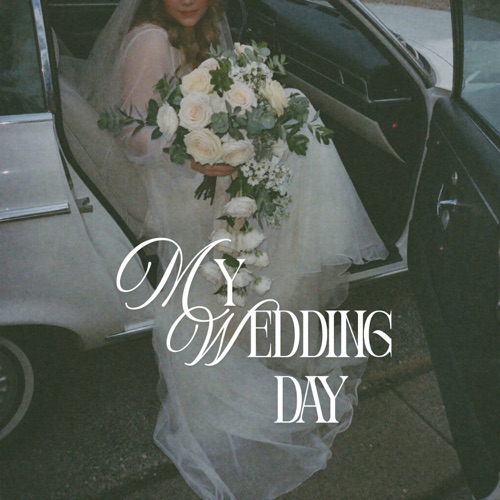 My Wedding Day