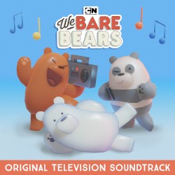 We Bare Bears: Original Television Soundtrack