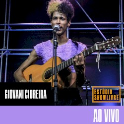 Giovani Cidreira no Estúdio Showlivre