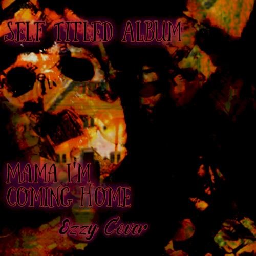 Mama I'm Coming Home