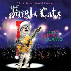 Here Comes Santa Claws