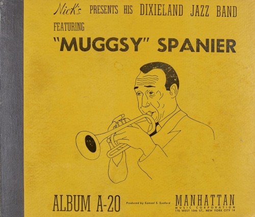 Nick’s presents his Dixieland Jazz Band featuring Muggsy Spanier