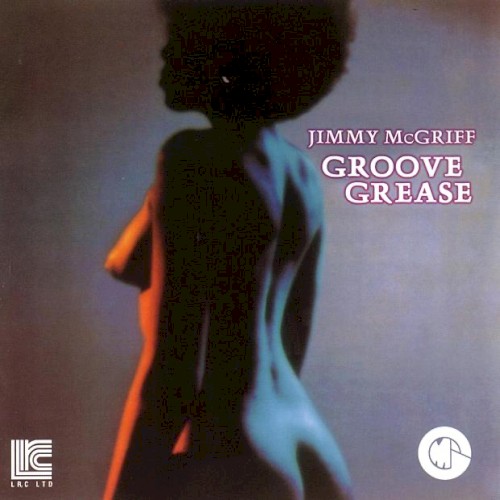 Groove Grease