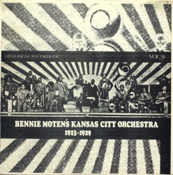 Bennie Moten's Kansas City Orchestra 1923-1929