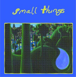 Small Things