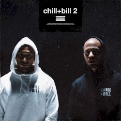 Chill + Bill 2