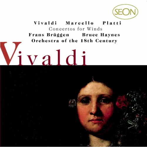 Vivaldi: Concerti for Flute, Strings and Basso continuo, Op.10, Nos. 1-6; Marcello/Platti: Concerti for for Oboe, Strings and Basso continuo
